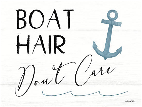 Lori Deiter LD1318 - Boat Hair, Don't Care  Boat, Hair, Anchor, Humor, Signs from Penny Lane