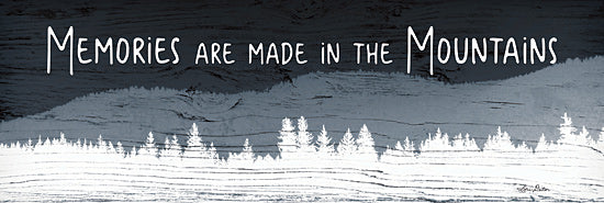 Lori Deiter LD1783 - LD1783 - Memories are Made in the Mountains - 18x6 Memories, Mountains, Wood Background, Trees from Penny Lane