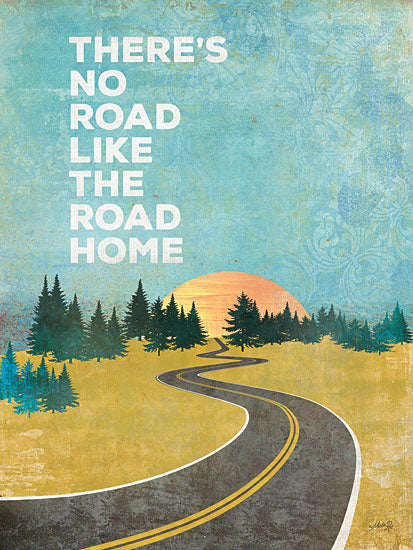 Marla Rae MA1144GP - The Road Home - Road, Home, Sun, Pine Trees, Travel from Penny Lane Publishing