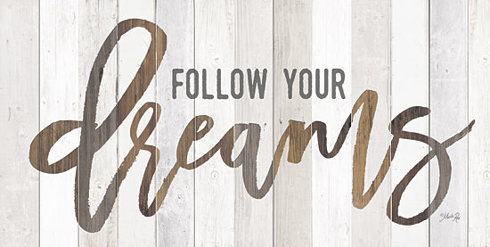 Marla Rae MA2451 - Follow Your Dreams - Dreams, Typography, Wood Planks from Penny Lane Publishing