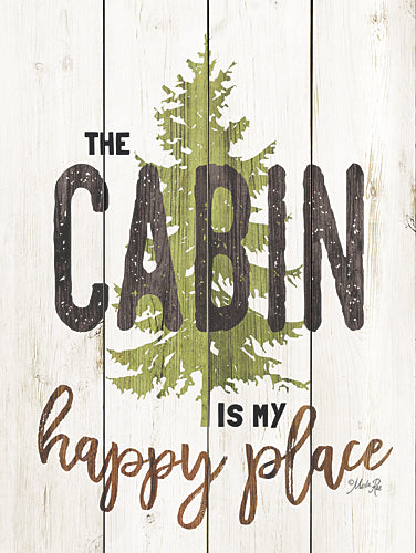 Marla Rae MA2468 - The Cabin is My Happy Place - Cabin, Camping, Sign, Lake, Lodge from Penny Lane Publishing