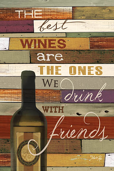 Marla Rae MA842 - The Best Wine - Wine, Friends, Wood Planks from Penny Lane Publishing