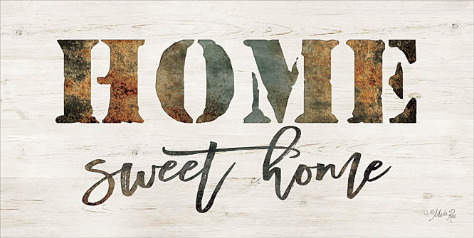 Marla Rae MAZ511 - Home Sweet Home - Home, Signs, Rust from Penny Lane Publishing