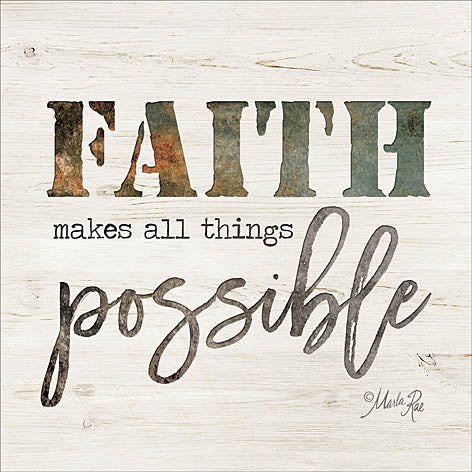 Marla Rae MAZ5114 - Faith Makes All Things Possible  - Faith, Rust, Signs, Inspirational from Penny Lane Publishing