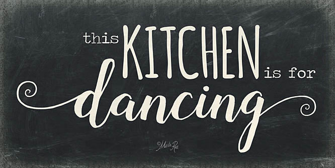 Marla Rae MAZ5136 - This Kitchen is for Dancing - Kitchen, Dancing, Signs from Penny Lane Publishing