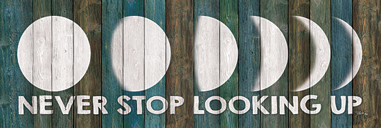 Marla Rae MAZ5231GP - Never Stop Looking Up - Moon, Wood Planks, Teal, Rust, Signs from Penny Lane Publishing