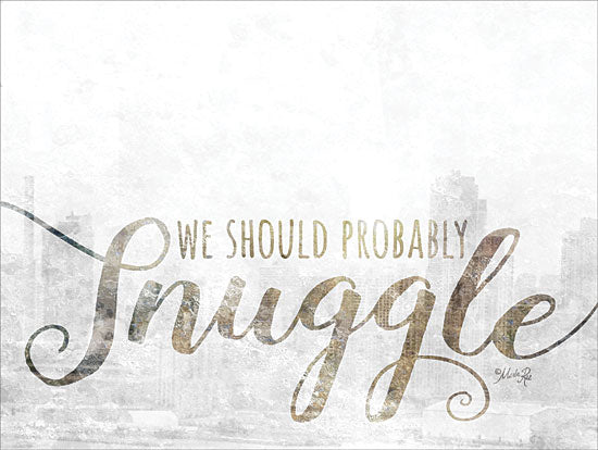Marla Rae MAZ5234GP - We Should Probably Snuggle - Snuggle, Signs, Calligraphy from Penny Lane Publishing