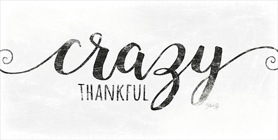Marla Rae MAZ5237 - Crazy Thankful - Thankful, Crazy, Signs, Calligraphy from Penny Lane Publishing