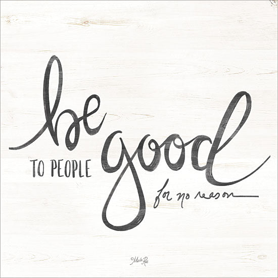 Marla Rae MAZ5287 - Be Good to People Be Good, Inspiring, Calligraphy, Signs from Penny Lane