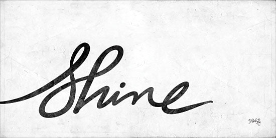 Marla Rae MAZ5301 - Shine Shine, Calligraphy, Black & White, Signs from Penny Lane