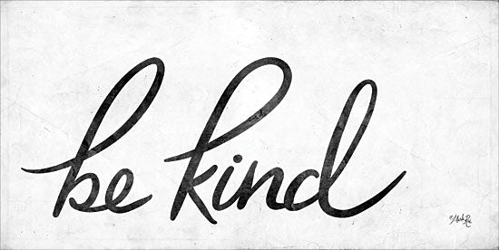 Marla Rae MAZ5308 - Be Kind Be Kind, Calligraphy, Signs, Black & White from Penny Lane