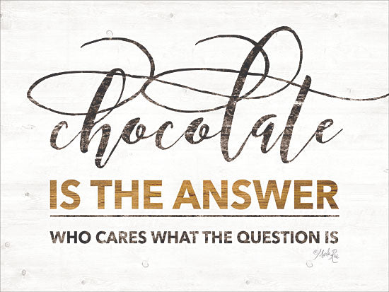 Marla Rae MAZ5439 - Chocolate is the Answer - 16x12 Chocolate, Humorous, Calligraphy, Candy from Penny Lane