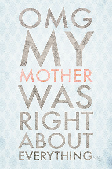 Marla Rae MAZ5501 - MAZ5501 - OMG My Mother - 12x18 My Mother, Family, Humorous, Signs from Penny Lane