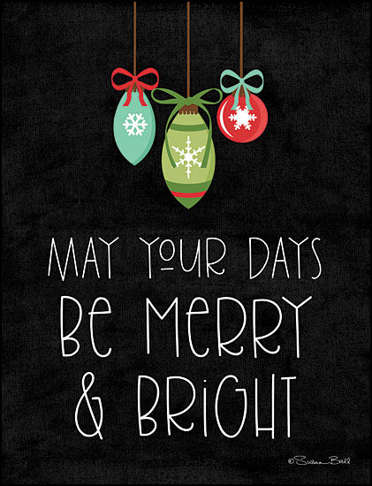 Susan Ball SB623 - May Your Days Be Merry & Bright May Your Days Be Merry & Bright, Ornaments, Holiday, Chalkboard from Penny Lane