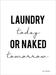 ST478 - Laundry Today or Naked Tomorrow - 12x16