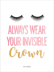 ST526 - Always Wear Your Invisible Crown - 12x16